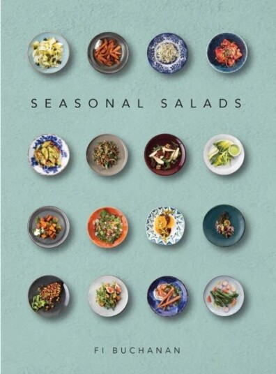 Seasonal Salads Av Fi Buchanan Seasonal Salads Av Fi Buchanan