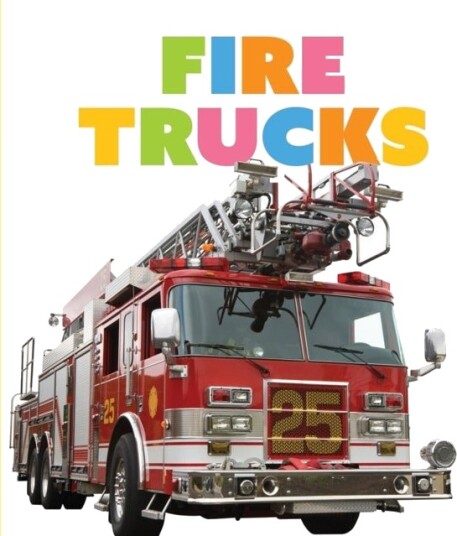 Fire Trucks Fire Trucks