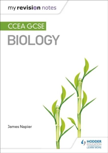 My Revision Notes: Ccea Gcse Biology Av James Napier