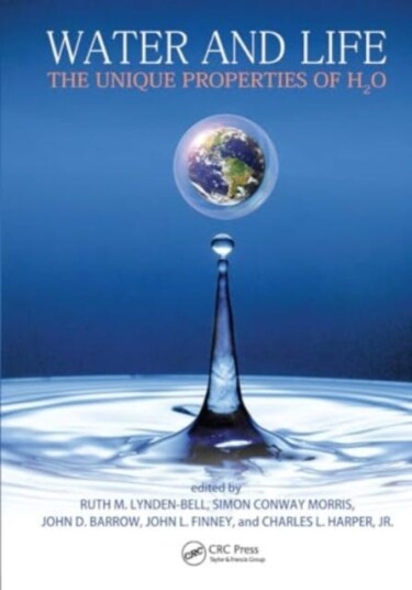 Water and Life  The Unique Properties of H2O