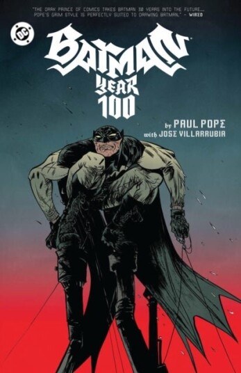 Batman: Year 100 Batman: Year 100