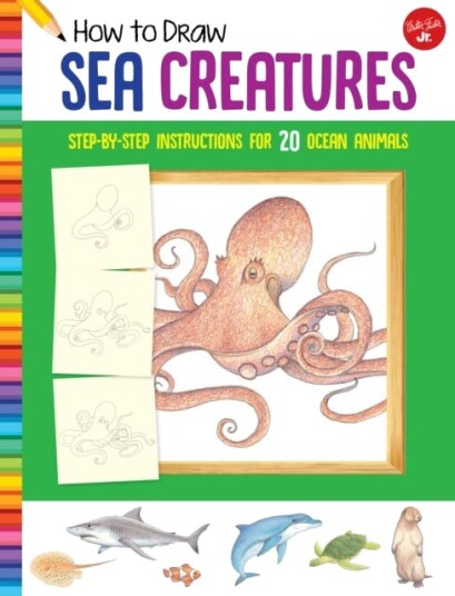 How to Draw Sea Creatures Stepbystep instructions for 20 ocean animals
