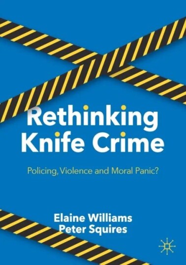 Rethinking Knife Crime Av Elaine Williams, Peter Squires