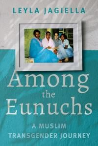 Among The Eunuchs Av Leyla Jagiella