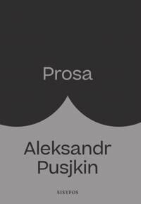 Pusjkin Aleksandr Prosa Pusjkin Aleksandr Prosa