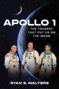 Apollo 1 Av Ryan S. Walters