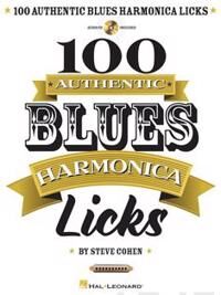 100 Authentic Blues Harmonica Licks Av Steve Cohen 100 Authentic Blues Harmonica Licks Av Steve Cohen