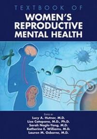 Textbook Of Women'S Reproductive Mental Health Textbook Of Women'S Reproductive Mental Health