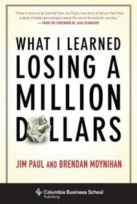 What I Learned Losing A Million Dollars Av Jim Paul, Brendan Moynihan