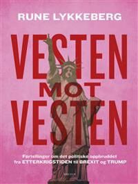 Vesten Mot Vesten Av Rune Lykkeberg