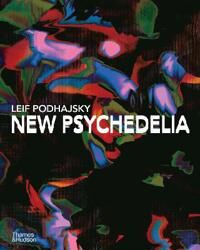 New Psychedelia Av Leif Podhajsky