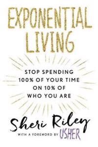 RILEY SHERI Exponential Living
