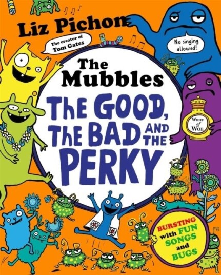 The Mubbles: The Good the Bad and the Perky The Mubbles: The Good the Bad and the Perky