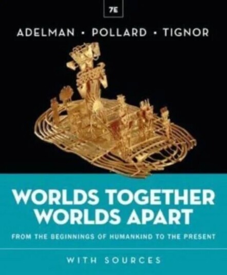 Worlds Together, Worlds Apart Av Jeremy (Princeton University) Adelman, E Pollard