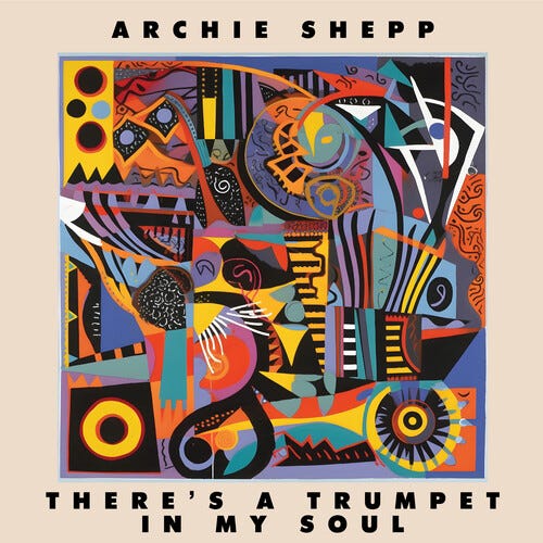 Archie Shepp There's A Trumpet In My Soul LP/Vinyl