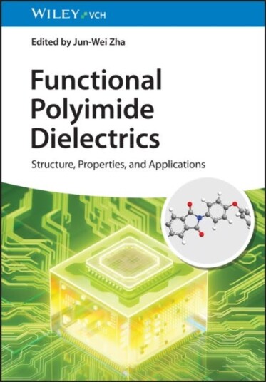 Functional Polyimide Dielectrics Structure, Properties, and Applications
