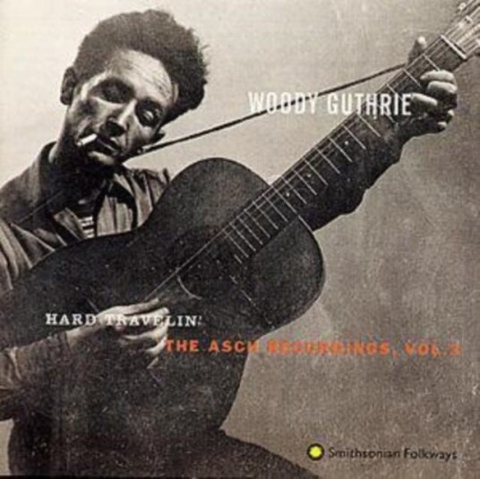 Woody Guthrie Hard Travelin': The Asch Recordings Vol. 3 CD Woody Guthrie Hard Travelin': The Asch Recordings Vol. 3 CD