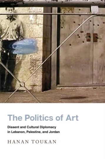 The Politics Of Art Av Hanan Toukan
