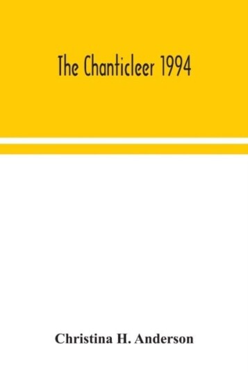 The Chanticleer 1994