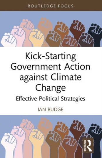 Kick-Starting Government Action Against Climate Change Av Ian (University Of Essex Uk.) Budge