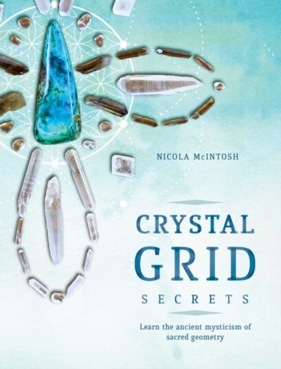 Crystal Grid Secrets Av Nicola Mcintosh