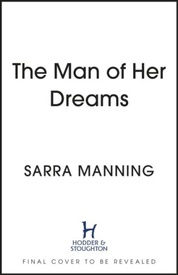 The Man Of Her Dreams Av Sarra Manning