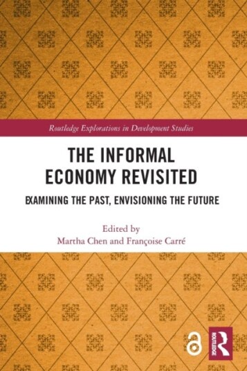 The Informal Economy Revisited