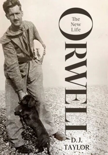 Orwell: The New Life Av D.J. Taylor