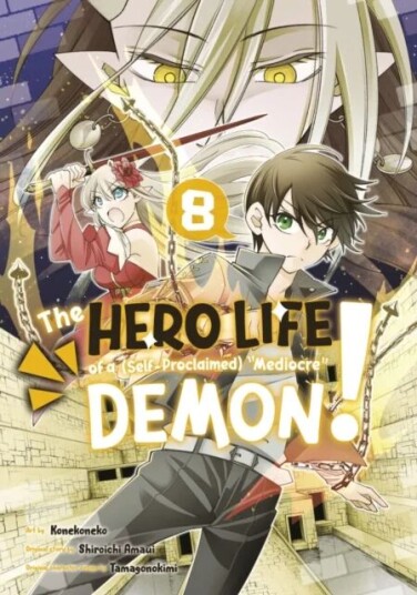 The Hero Life Of A (Self-Proclaimed) Mediocre Demon! 8 Av Shiroichi Amaui