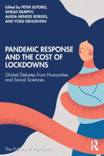 Pandemic Response And The Cost Of Lockdowns