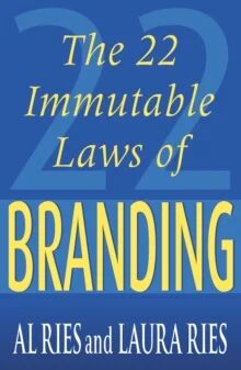 The 22 Immutable Laws Of Branding Av Al Ries, Laura Ries