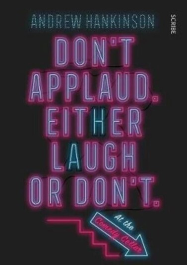 Don'T Applaud. Either Laugh Or Don'T. (At The Comedy Cellar.) Av Andrew Hankinson