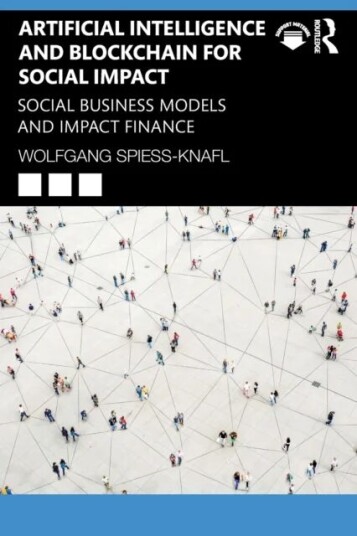 Artificial Intelligence And Blockchain For Social Impact Av Wolfgang Spiess-Knafl
