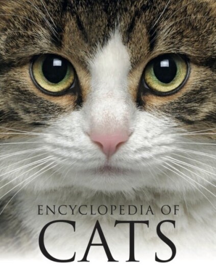 Encyclopedia of Cats Encyclopedia of Cats
