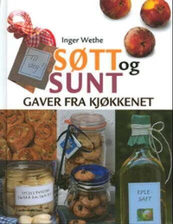 Søtt Og Sunt Av Inger Wethe