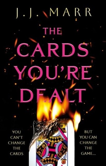 The Cards You¿re Dealt The Cards You¿re Dealt