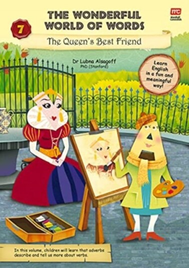 The Wonderful World Of Words Volume 7: The Queen'S Best Friend Av Dr. Lubna Alsagoff