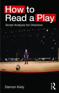 How To Read A Play Av Damon Kiely