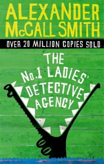 The No. 1 Ladies' Detective Agency Av Alexander Mccall Smith