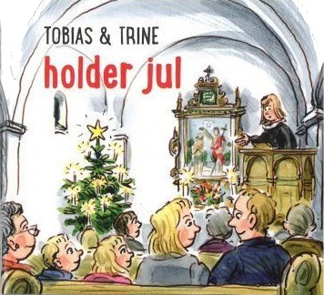 Tobias & Trine Holder Jul | Malene Fenger Grøndahl | Språk: Dansk