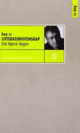 Hva er litteraturvitenskap Hva er litteraturvitenskap