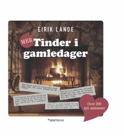 Mer Tinder I Gamledager Av Eirik Lande