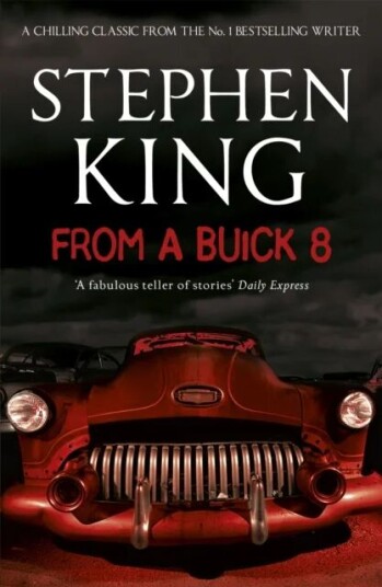 From A Buick 8 Av Stephen King