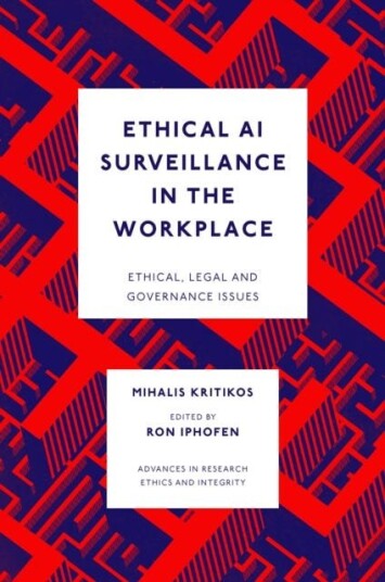 Ethical Ai Surveillance In The Workplace Av Mihalis (Vrije Universiteit Brussel (Vub) Belgium) Kritikos