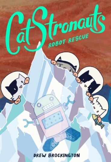 CatStronauts: Robot Rescue CatStronauts: Robot Rescue