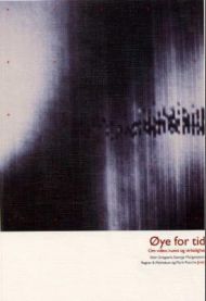 Øye for tid: om video kunst og virkelighet (Pocket) Veldig pen bok / som ny
