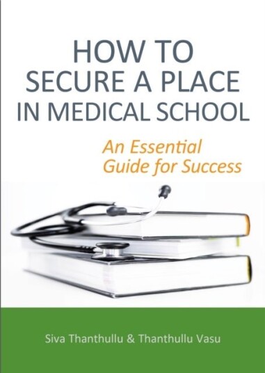 How to Secure a Place in Medical School: an Essential Guide for Success How to Secure a Place in Medical School: an Essential Guide for Success