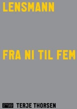 Lensmann Fra Ni Til Fem Av Terje Thorsen