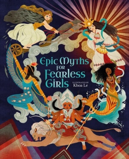 Epic Myths For Fearless Girls Av Claudia Martin Epic Myths For Fearless Girls Av Claudia Martin