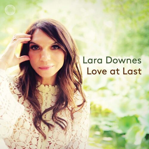 MediaTronixs Lara Downes : Lara Downes: Love at Last CD (2023) Pre-Owned